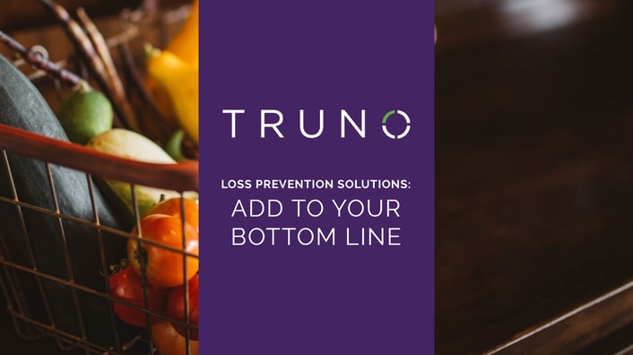 Loss Prevention Solutions: Add to Your Bottom Line