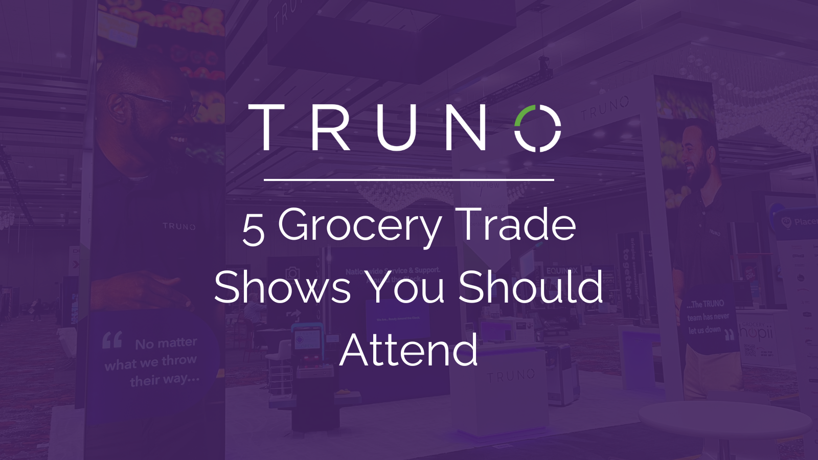 5 Grocery Trade Shows You Should Attend