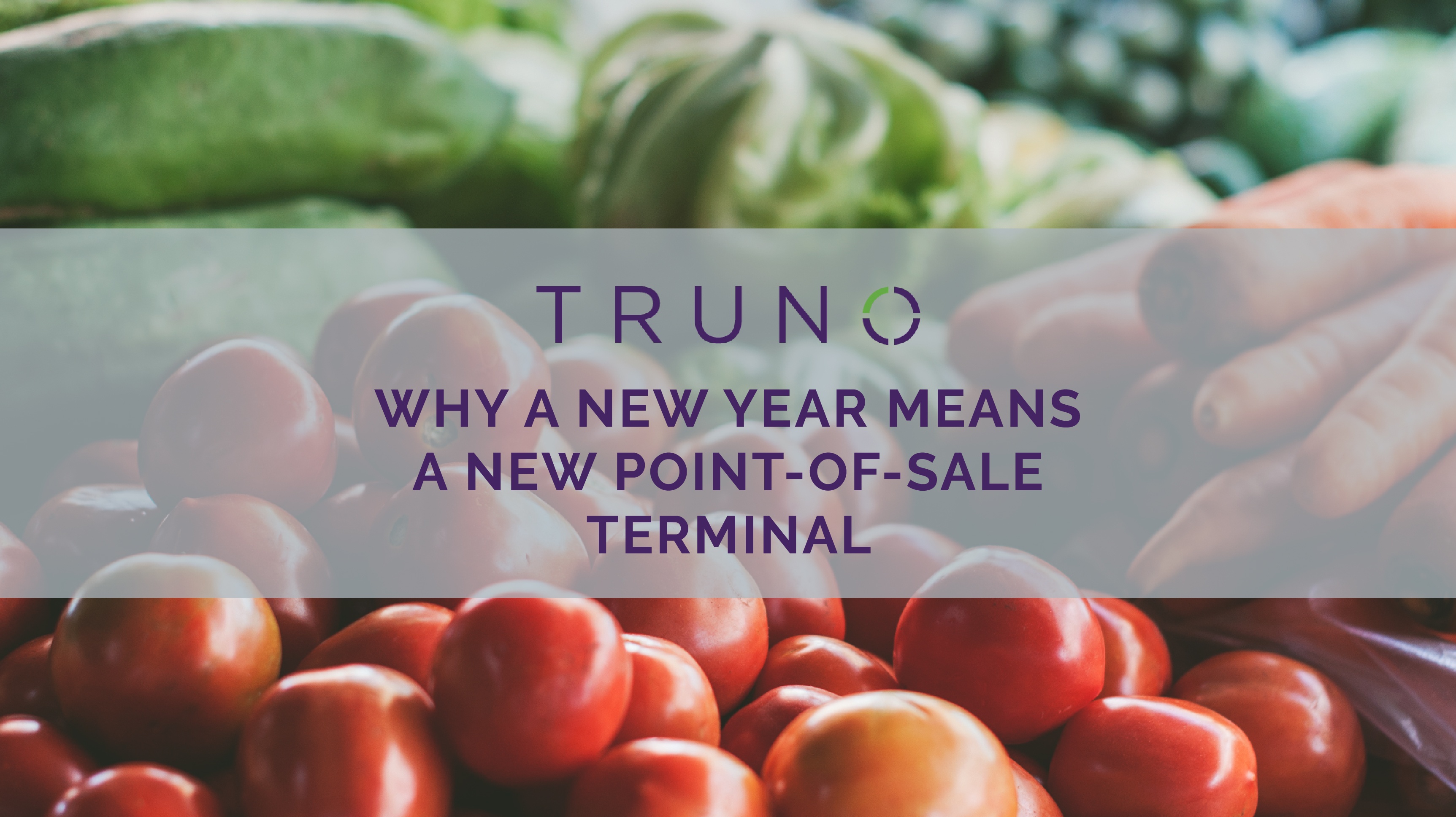 Why a New Year Means a New POS Terminal
